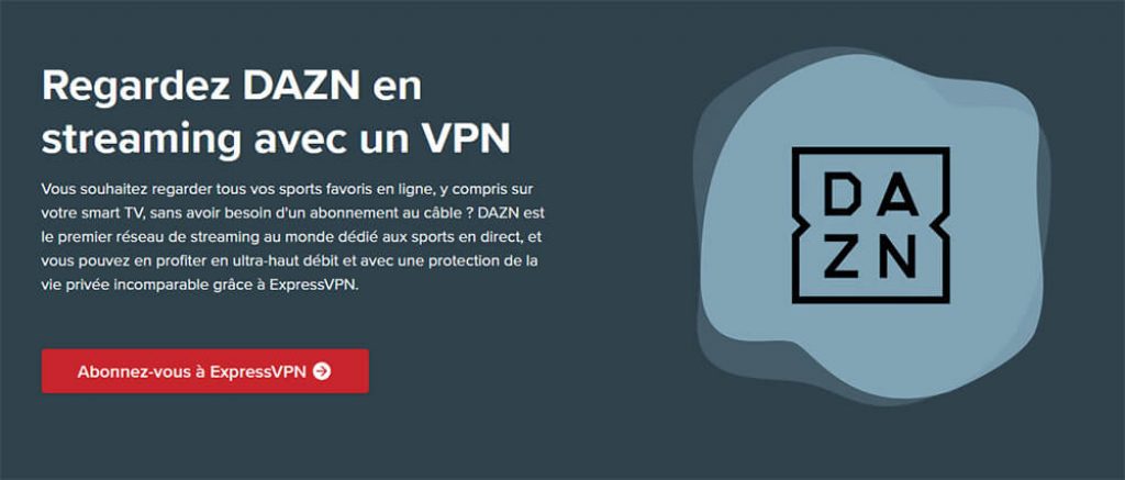 Débloquer DAZN ExpressVPN